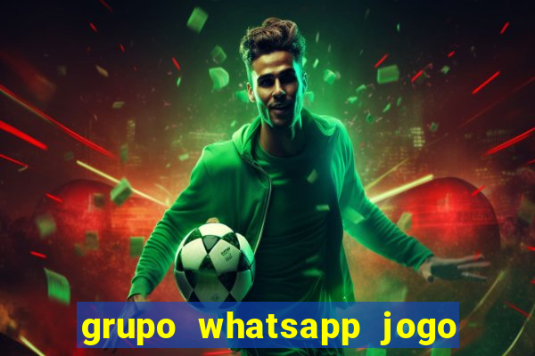 grupo whatsapp jogo do bicho bahia